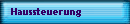 Haussteuerung