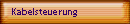 Kabelsteuerung