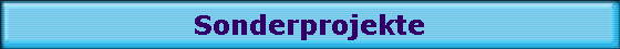 Sonderprojekte