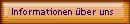 Informationen ber uns